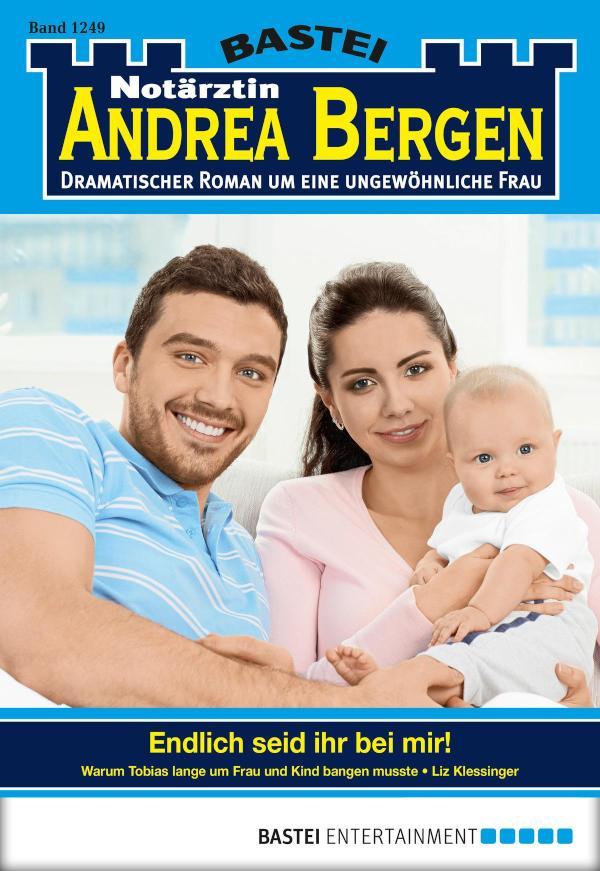 Notärztin Andrea Bergen 1249 Endlich seid ihr bei mir!