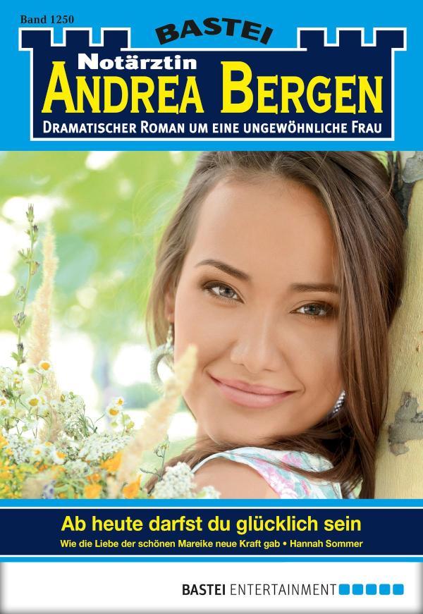Notärztin Andrea Bergen 1250 Ab heute darfst du glücklich sein