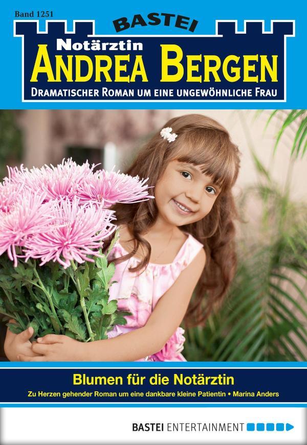 Notärztin Andrea Bergen 1251 Blumen für die Notärztin