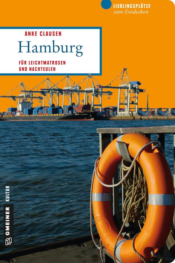 Hamburg Für Leichtmatrosen und Nachteulen