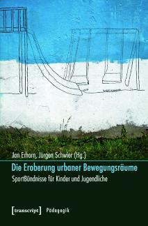 Die Eroberung urbaner Bewegungsräume SportBündnisse für Kinder und Jugendliche