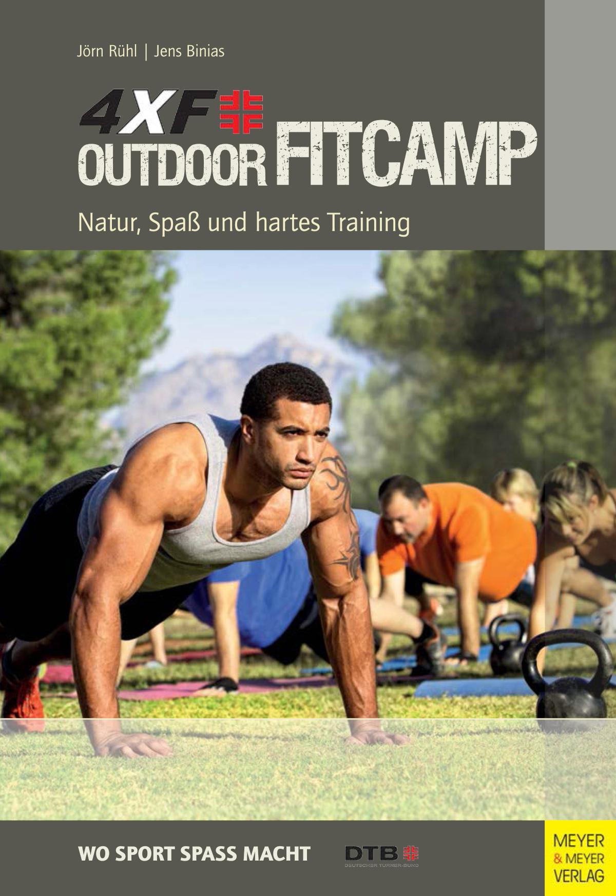 4XF Outdoor FitCamp Natur, Spaß und hartes Training