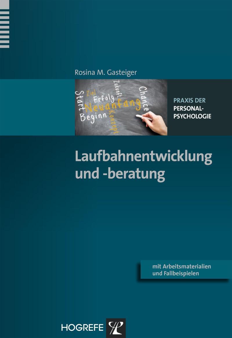 Laufbahnentwicklung und -beratung Berufliche Entwicklung begleiten und fördern