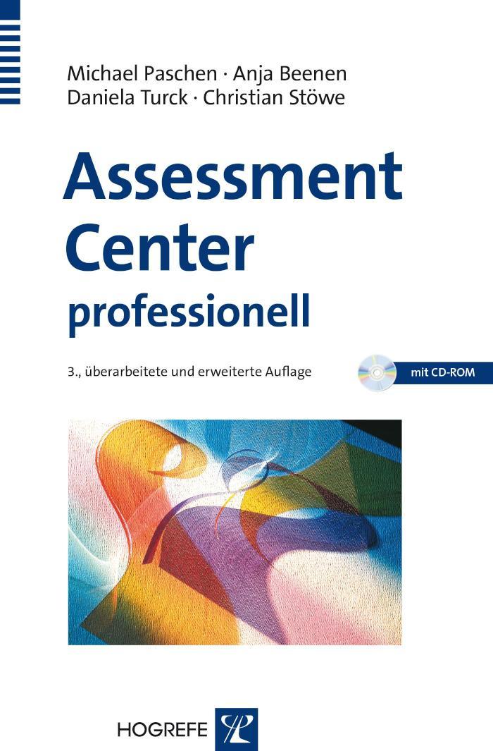 Assessment Center professionell Worauf es ankommt und wie Sie vorgehen