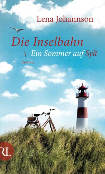 Die Inselbahn Ein Sommer auf Sylt