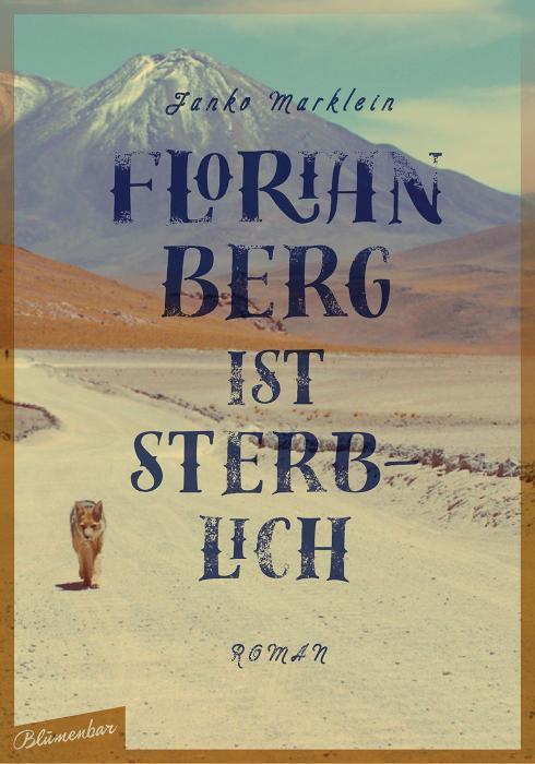 Florian Berg ist sterblich Roman