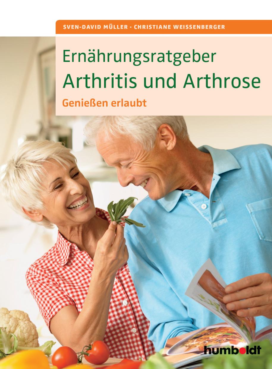 Ernährungsratgeber Arthritis und Arthrose Genießen erlaubt