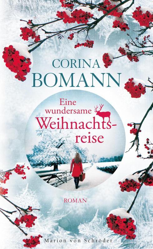 Eine wundersame Weihnachtsreise Roman | Der liebenswerte Weihnachtsroman der Bestsellerautorin