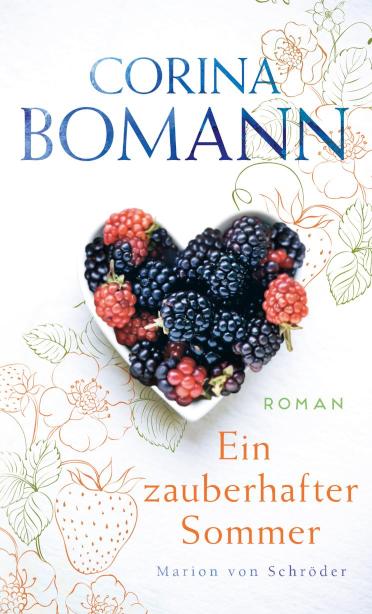 Ein zauberhafter Sommer Roman | Zwei Frauen finden ihr Glück