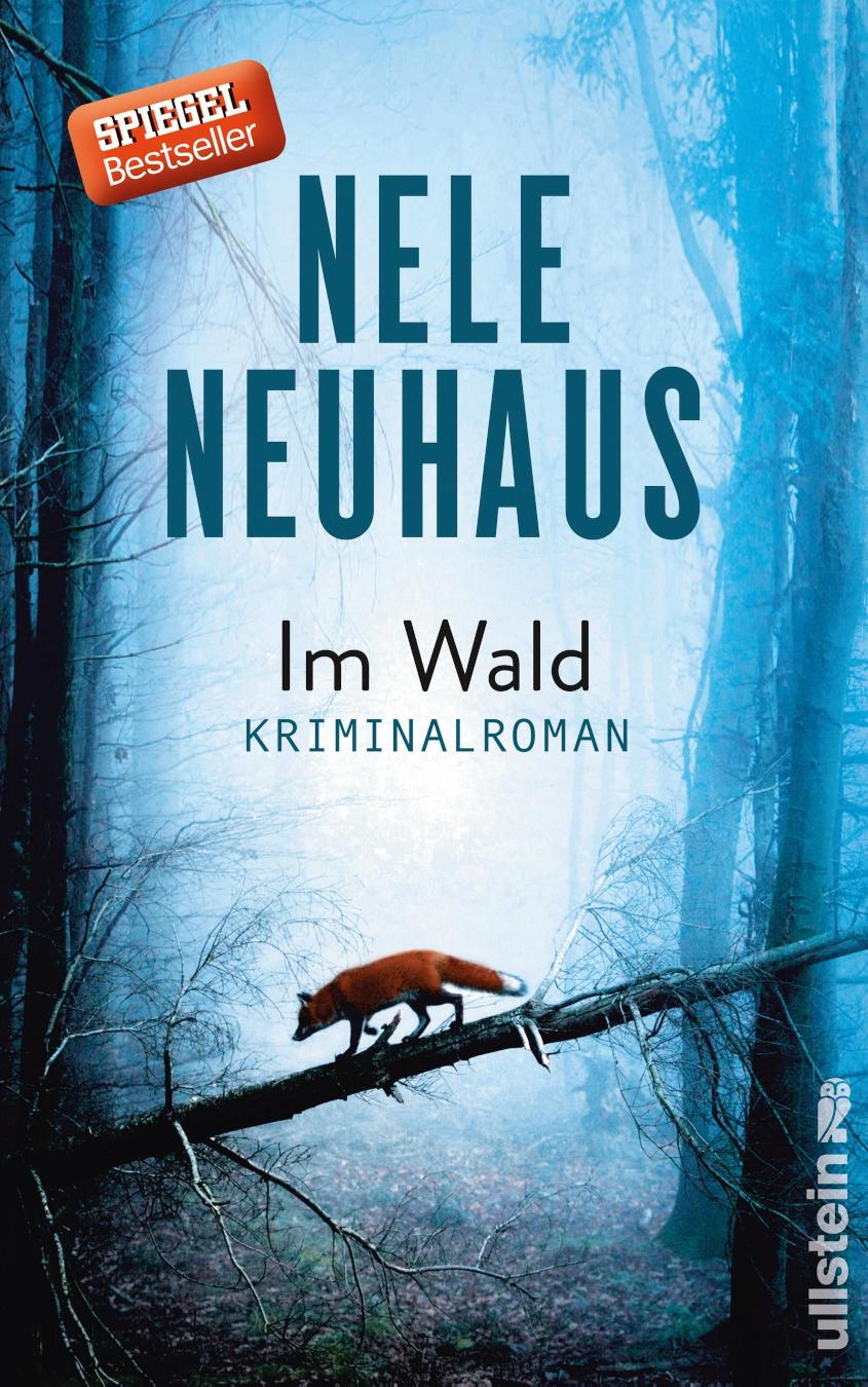 Im Wald Kriminalroman | Eine verbrannte Leiche, ein Mord und ein Dorf, das schweigt: Der unvergleichliche SPIEGEL-Bestseller Krimi