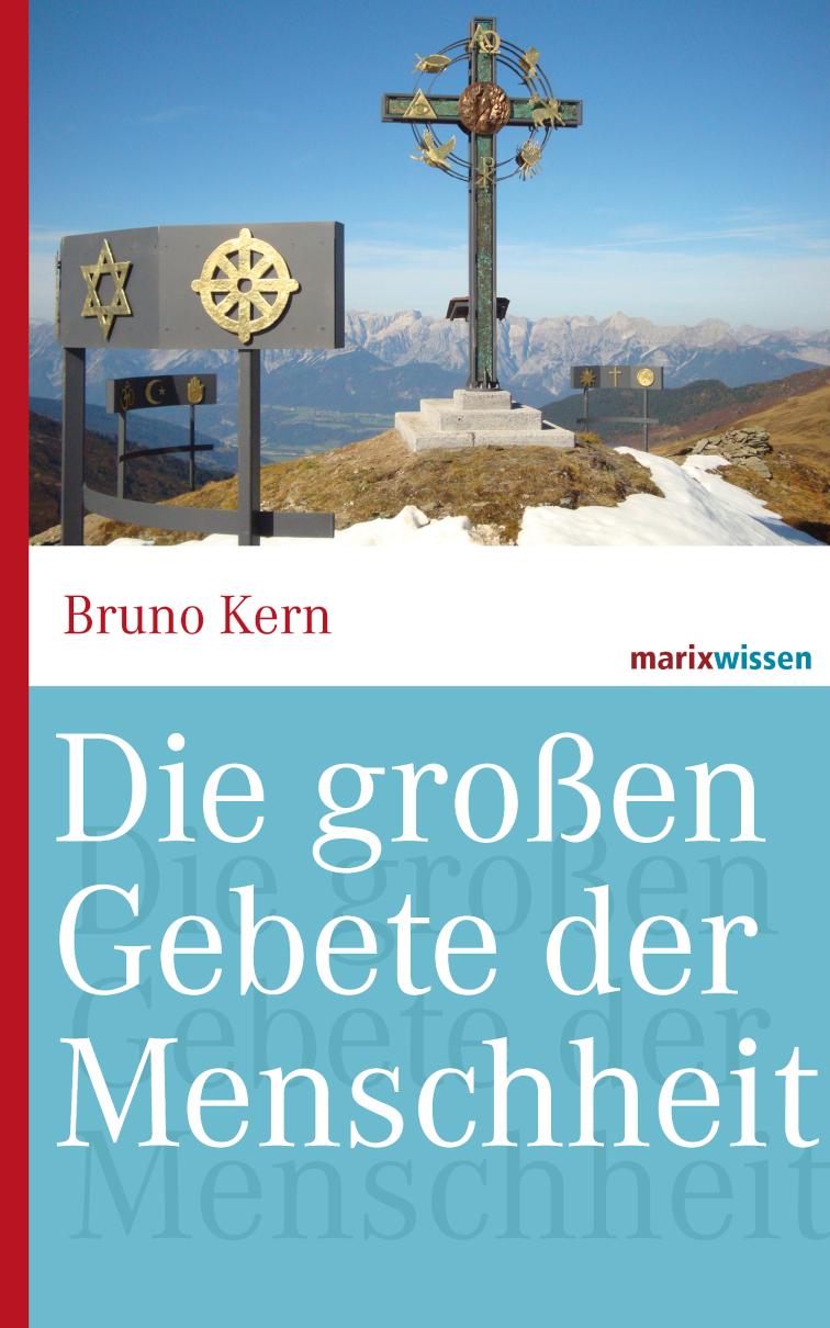 Die großen Gebete der Menschheit 