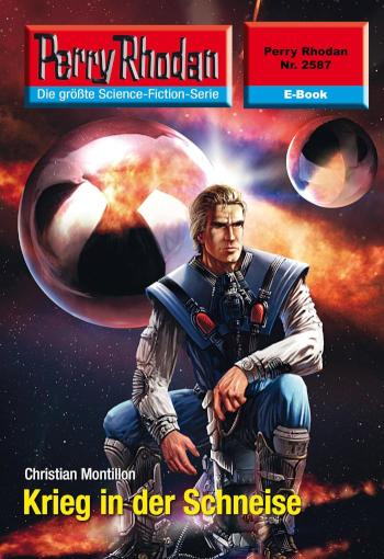 Perry Rhodan 2587: Krieg in der Schneise Perry Rhodan-Zyklus 'Stardust'