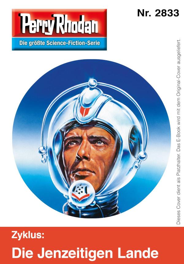 Perry Rhodan 2833: SVE-Jäger Perry Rhodan-Zyklus 'Die Jenzeitigen Lande'