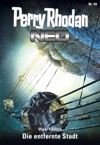 Perry Rhodan Neo 59: Die entfernte Stadt Staffel: Arkon 11 von 12