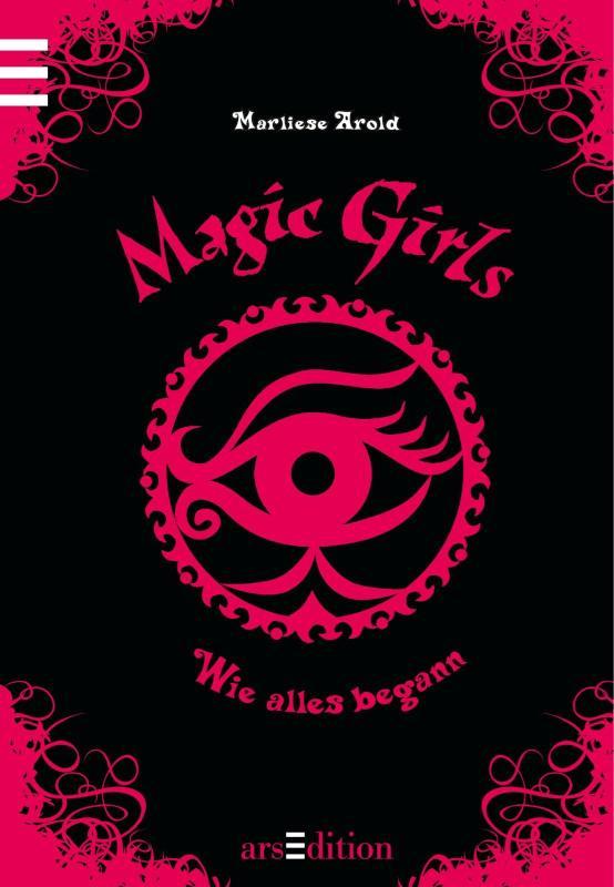 Magic Girls - Wie alles begann (Magic Girls 0) 