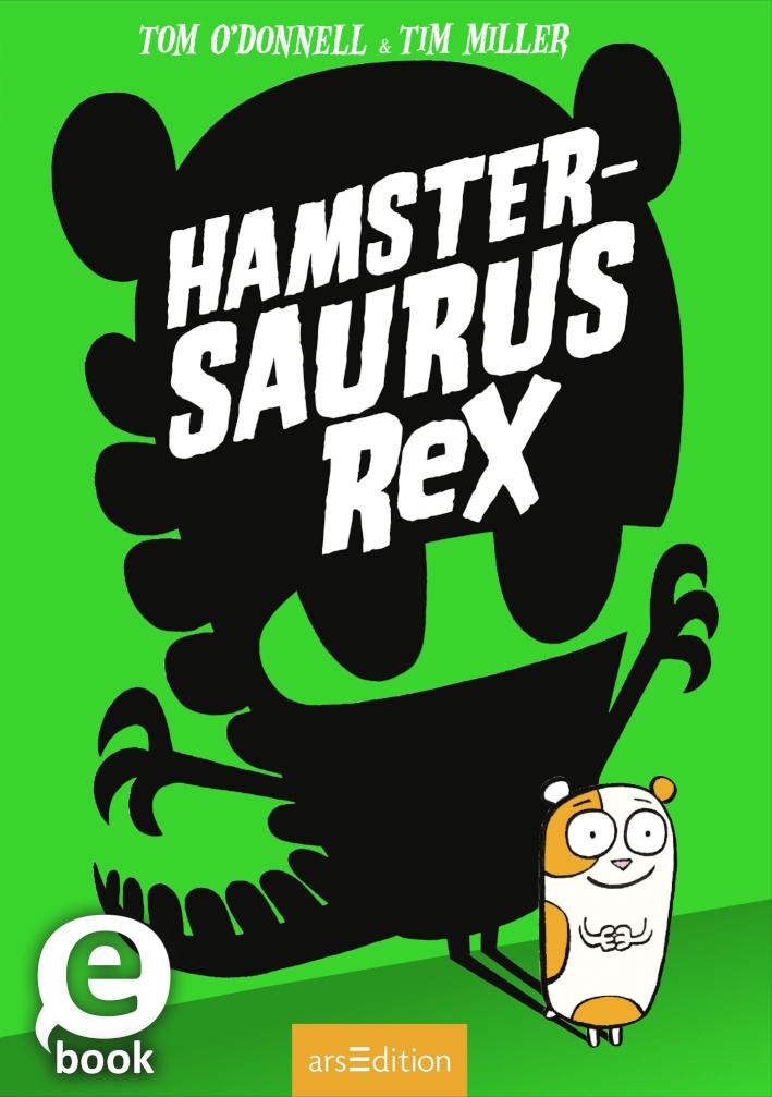 Hamstersaurus Rex (Hamstersaurus Rex 1) 
