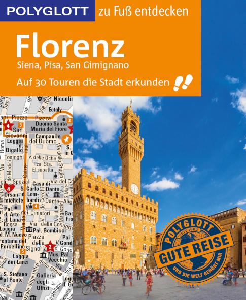POLYGLOTT Reiseführer Florenz zu Fuß entdecken Auf 30 Touren die Stadt erkunden