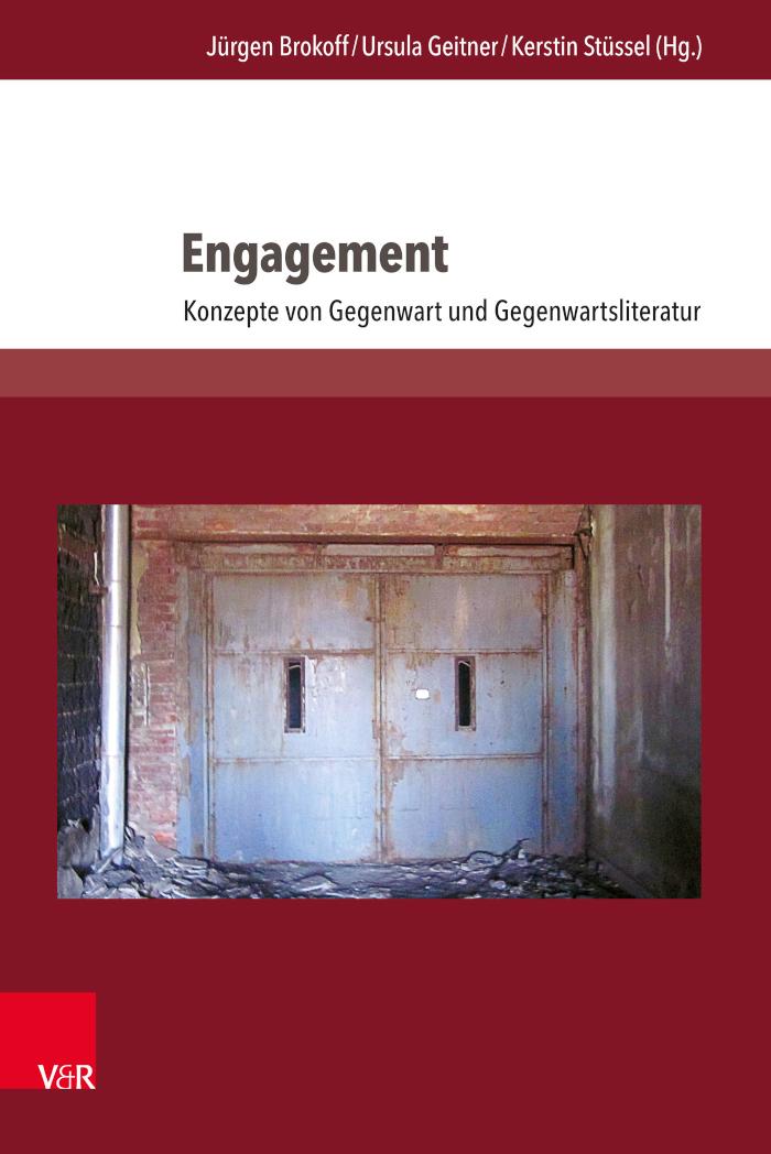 Engagement Konzepte von Gegenwart und Gegenwartsliteratur