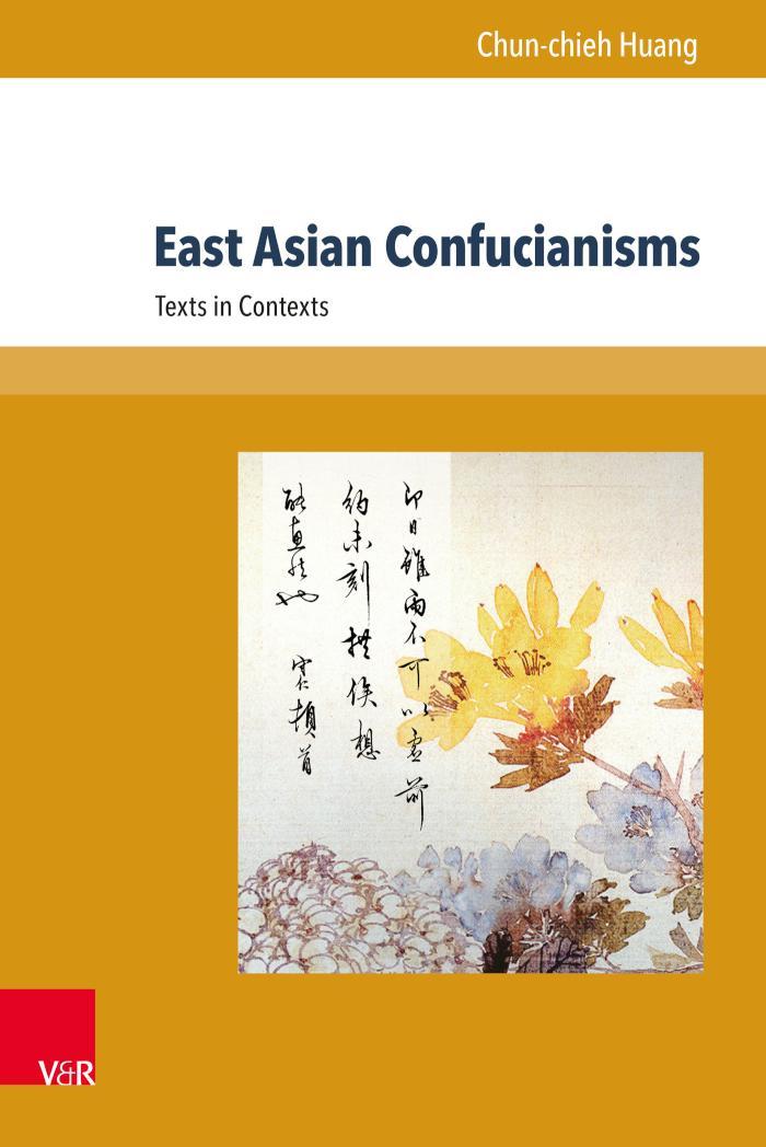 East Asian Confucianisms Texts in Context