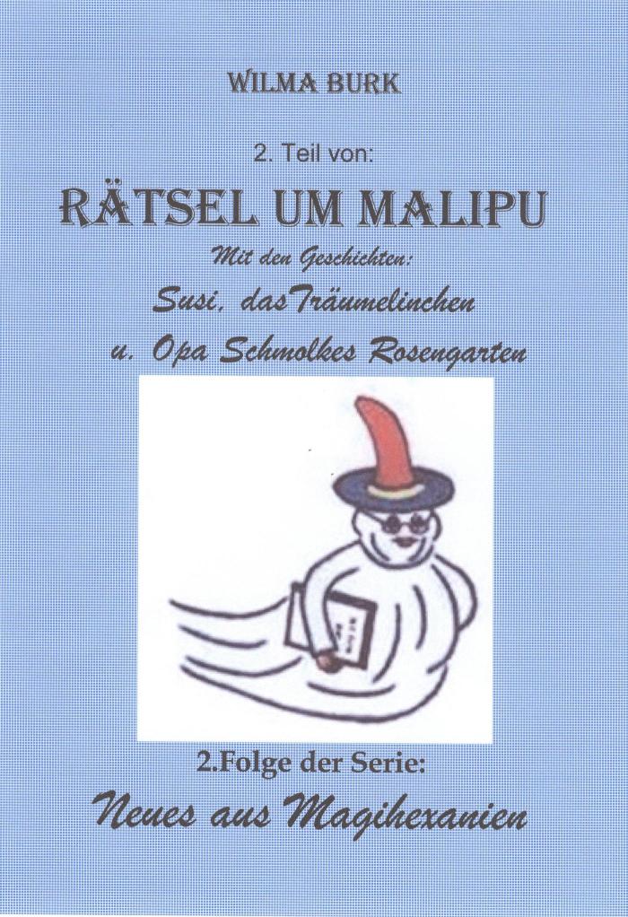 Rätsel um Malipu 2. Teil 2. Folge der Serie: Neues aus Magihexanien