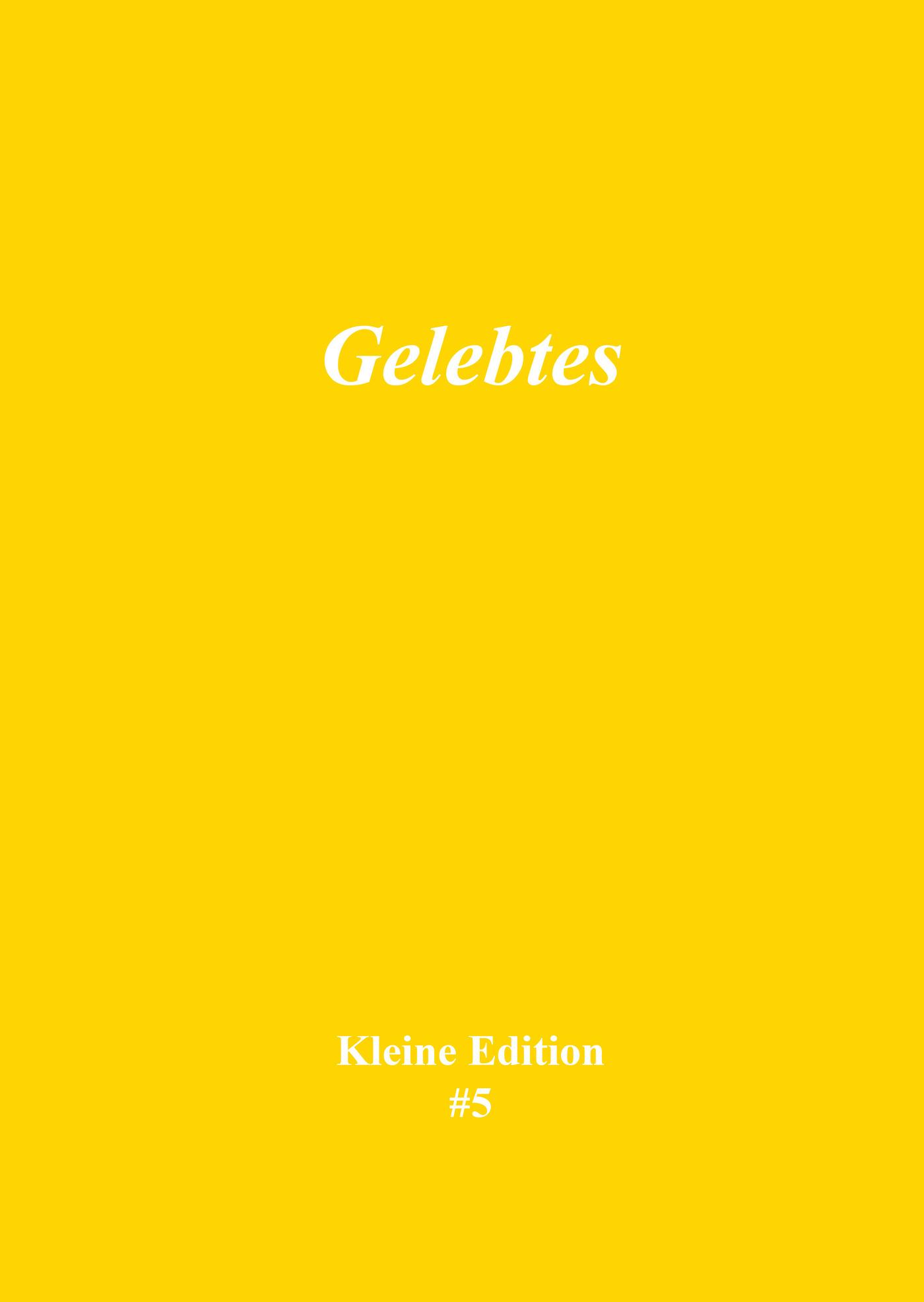 Gelebtes 
