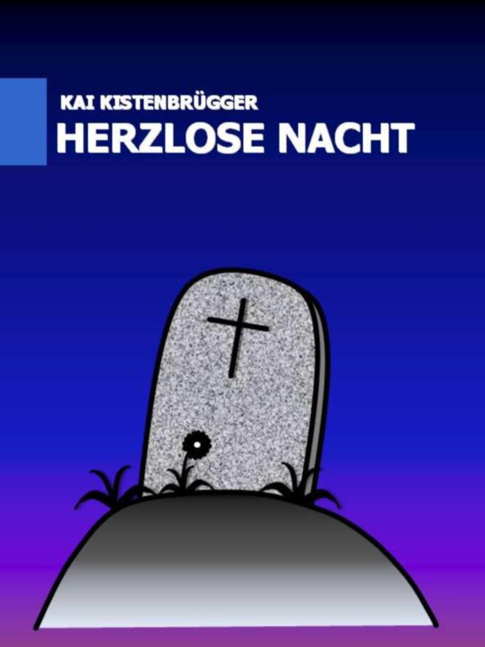 Herzlose Nacht Kurzgeschichte