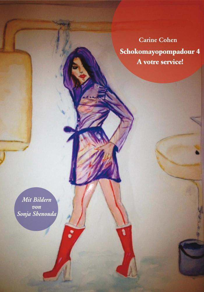 Schokomayopompadour 4 A votre service! Mit Bildern von Sonja Shenouda