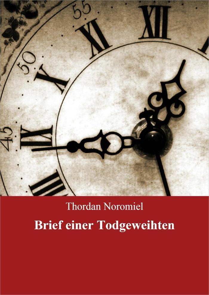 Brief einer Todgeweihten 