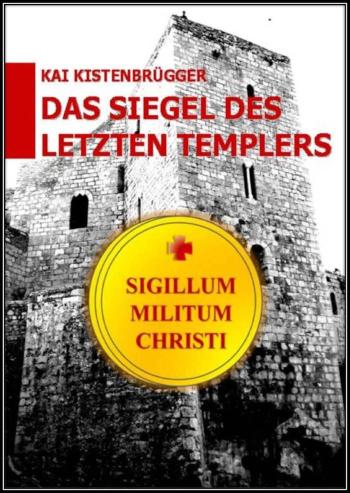 Das Siegel des letzten Templers 