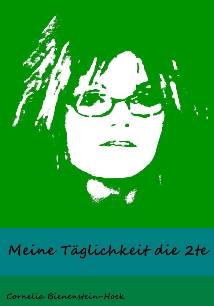 Meine Täglichkeit die 2te Frau hat immer was zu sagen