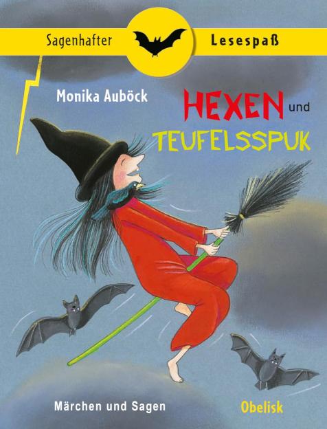 Hexen und Teufelsspuk Märchen und Sagen