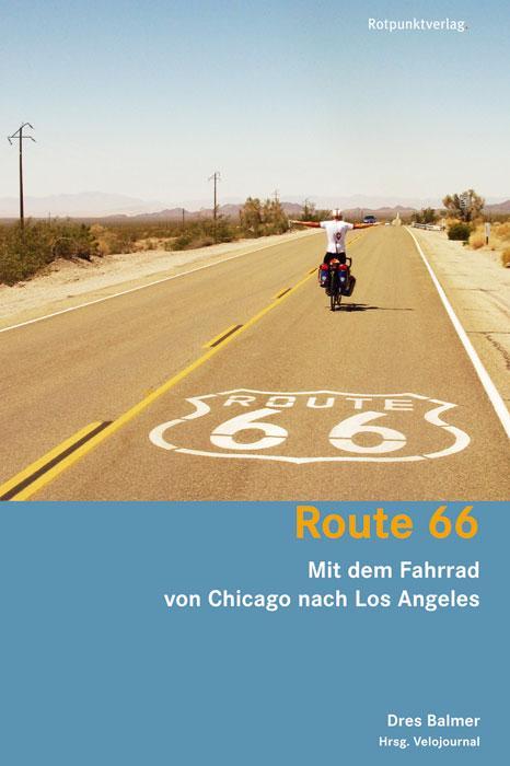 Route 66 Mit dem Fahrrad von Chicago nach Los Angeles