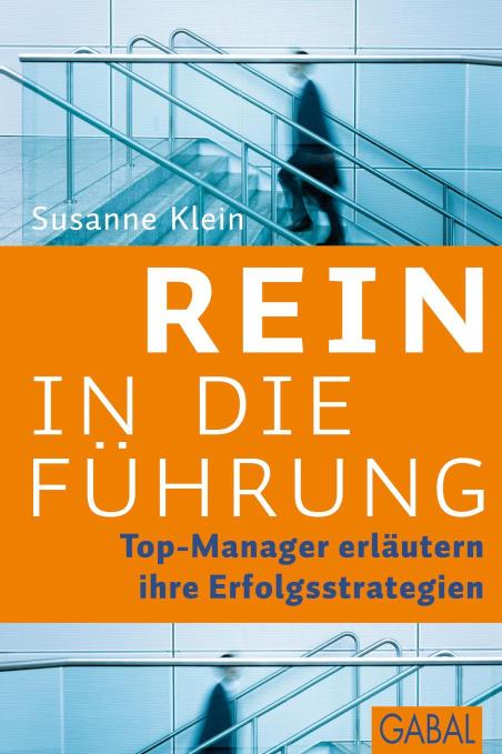 Rein in die Führung Top-Manager erläutern ihre Erfolgsstrategien