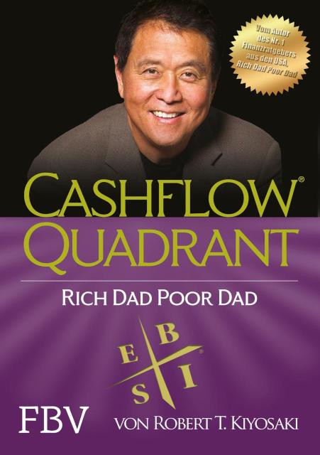 Cashflow Quadrant: Rich dad poor dad Deutsche Ausgabe