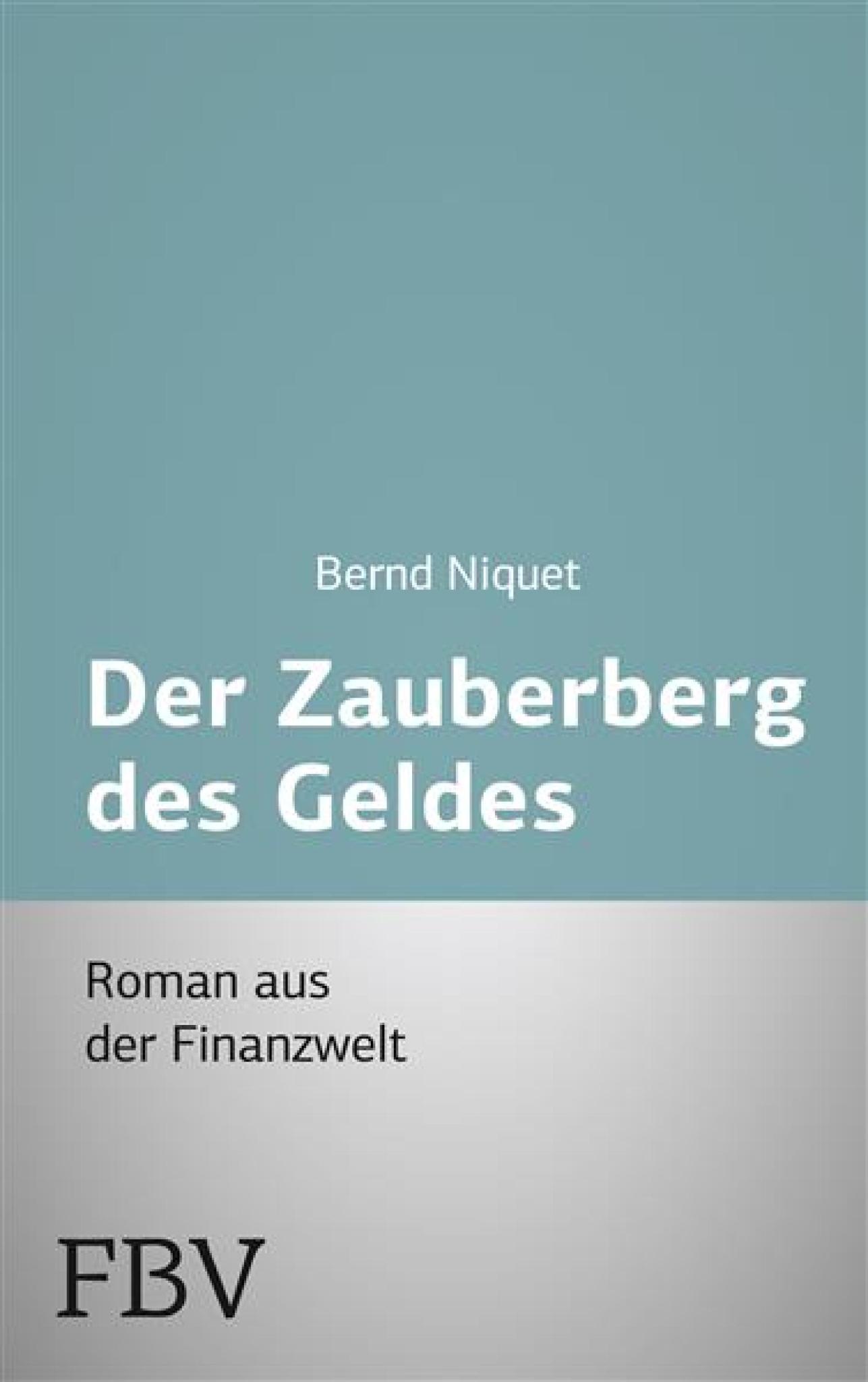 Der Zauberberg des Geldes 