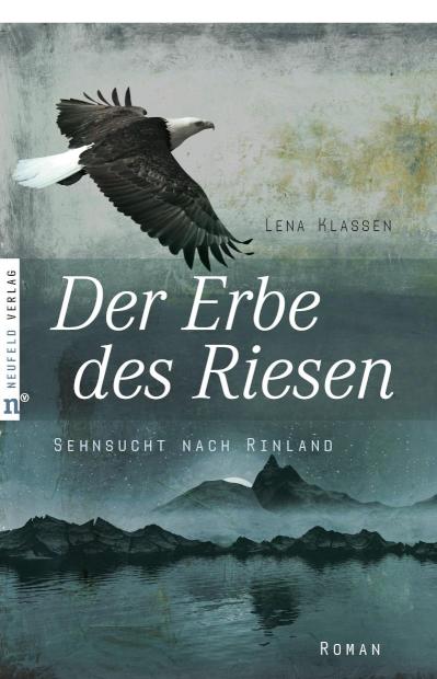Der Erbe des Riesen Sehnsucht nach Rinland, Band 2