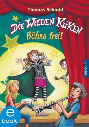 Die Wilden Küken 7. Bühne frei! Band 7