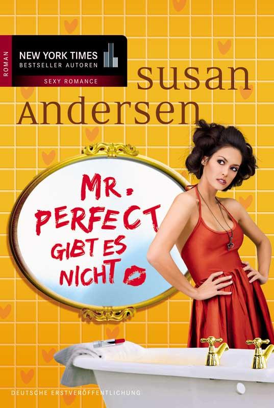 Mr. Perfect gibt es nicht 