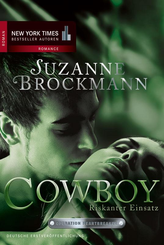 Operation Heartbreaker 4: Cowboy - Riskanter Einsatz Romantic Suspense