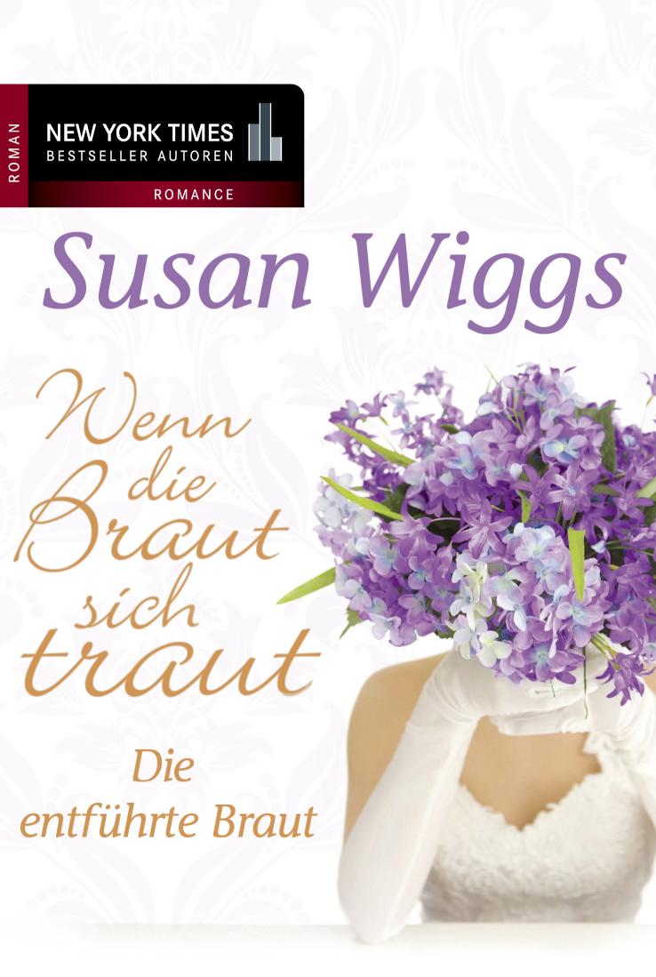 Die entführte Braut Wenn die Braut sich traut