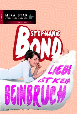 Liebe ist kein Beinbruch 