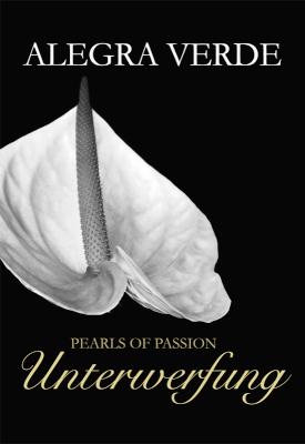 Pearls of Passion: Unterwerfung 