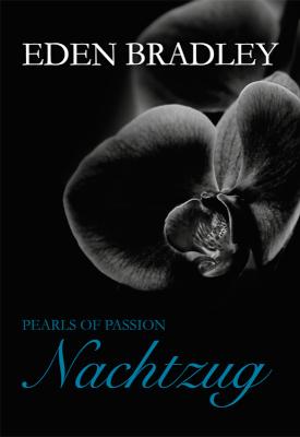 Pearls of Passion: Nachtzug 