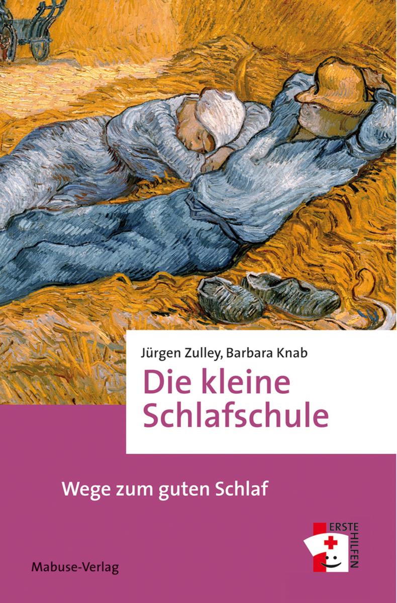 Die kleine Schlafschule Wege zum guten Schlaf