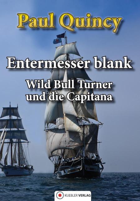 Entermesser blank Wild Bull Turner und die Capitana