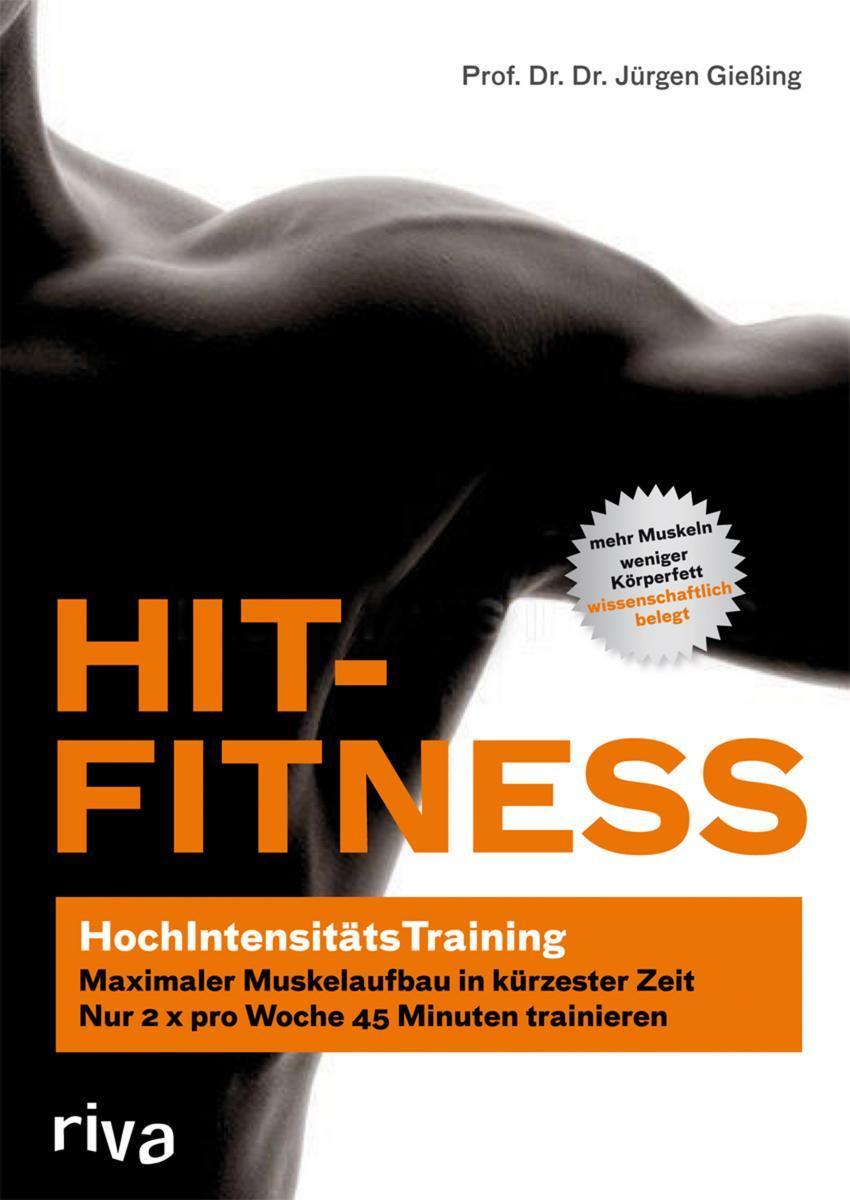 HIT-Fitness HochIntensitätsTraining - maximaler Muskelaufbau in kürzester Zeit
