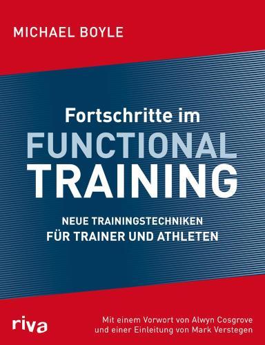 Fortschritte im Functional Training Neue Trainingstechniken für Trainer und Athleten