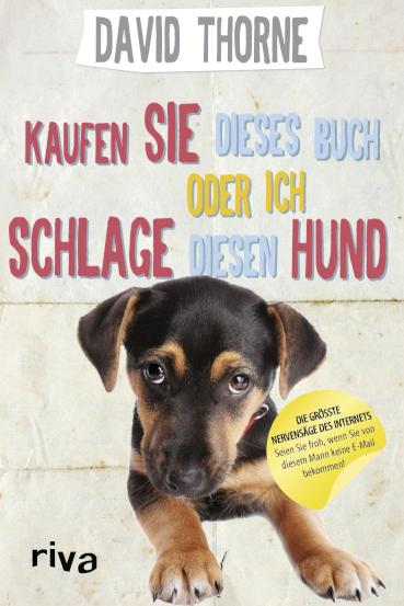 Kaufen Sie dieses Buch oder ich schlage diesen Hund 
