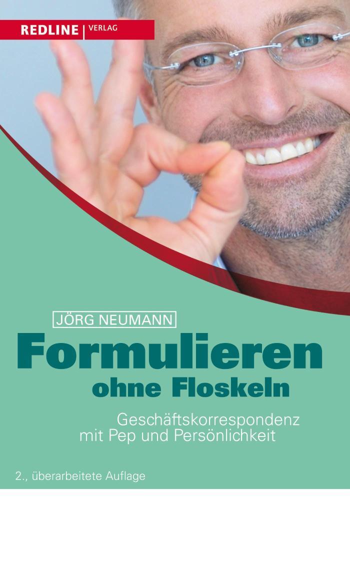 Formulieren ohne Floskeln Geschäftskorrespondenz mit Pep und Persönlichkeit