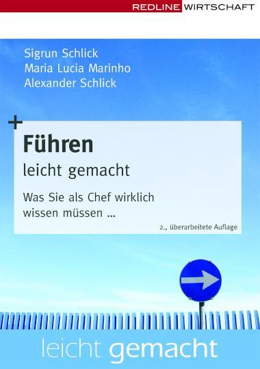 Führen leicht gemacht Was Sie als Chef wirklich wissen müssen ...
